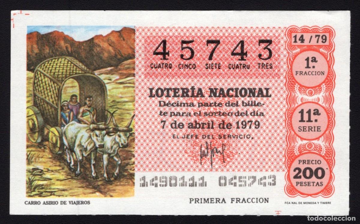 Nationale spanische Lotterie: L. Nacional 7 Abril 1979. Carro Asirio Viajeros. N&ordm; 45743. Adm&oacute;n n&ordm; 12. Conchita, Madrid. Desaparare