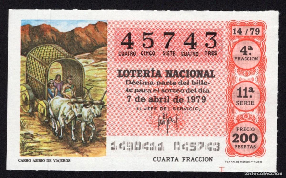 Nationale spanische Lotterie: L. Nacional 7 Abril 1979. Carro Asirio Viajeros. N&ordm; 45743. Adm&oacute;n n&ordm; 12. Conchita, Madrid. Desapareci