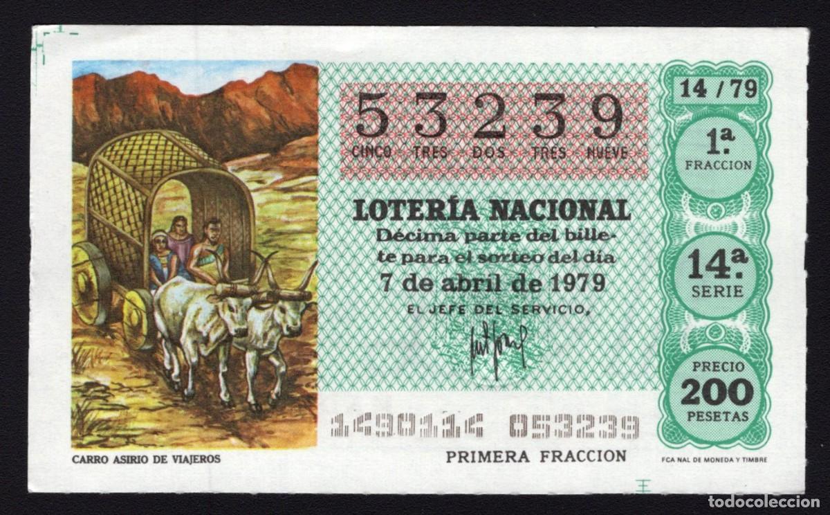 Nationale spanische Lotterie: L. Nacional 7 Abril 1979. Carro Asirio Viajeros. N&ordm; 53239. Adm&oacute;n n&ordm; 12. Conchita, Madrid. Desapare