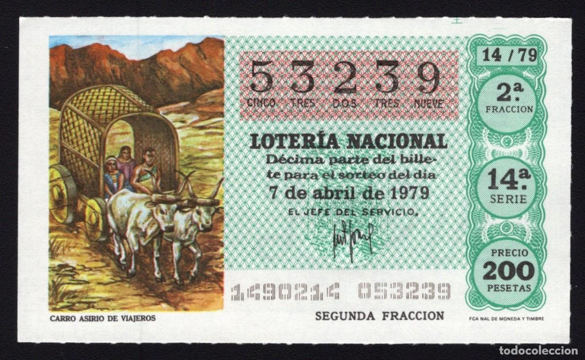 Nationale spanische Lotterie: L. Nacional 7 Abril 1979. Carro Asirio Viajeros. N&ordm; 53239. Adm&oacute;n n&ordm; 12. Conchita, Madrid. Desapareci