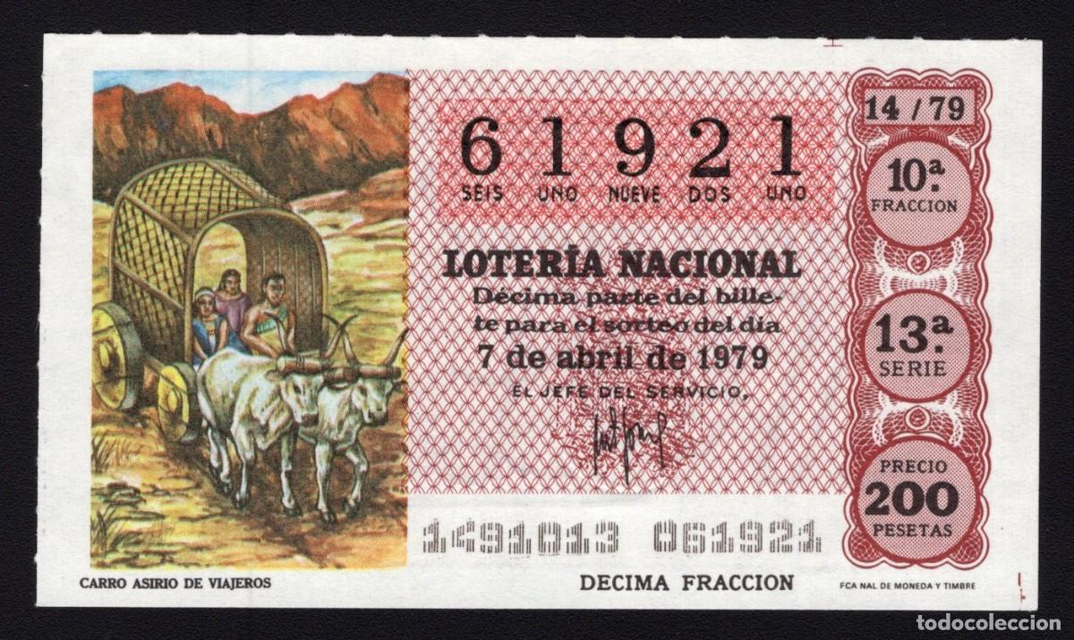 Nationale spanische Lotterie: L. Nacional 7 Abril 1979. Carro Asirio Viajeros. N&ordm; 61921. Adm&oacute;n n&ordm; 60 San Antonio Madrid.