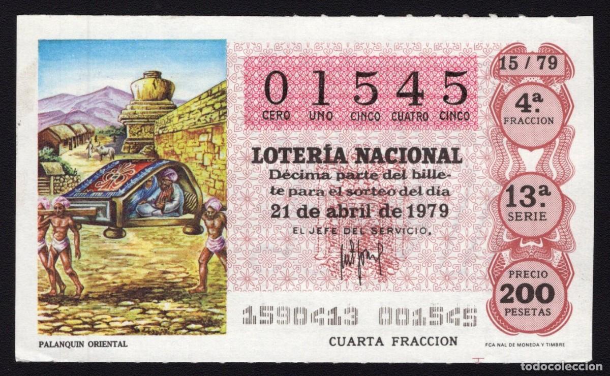 Nationale spanische Lotterie: L. Nacional 21 Abril 1979. Palanqu&iacute;n Oriental. N&ordm; 01542. Adm&oacute;n 56 Amparito. Madrid. Desaparecida