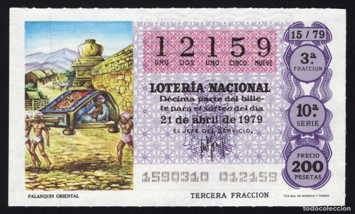 Nationale spanische Lotterie: L. Nacional 21 Abril 1979. Palanqu&iacute;n Oriental. N&ordm; 12159. Adm&oacute;n El Mill&oacute;n. La Coru&ntilde;a. Desaparecida