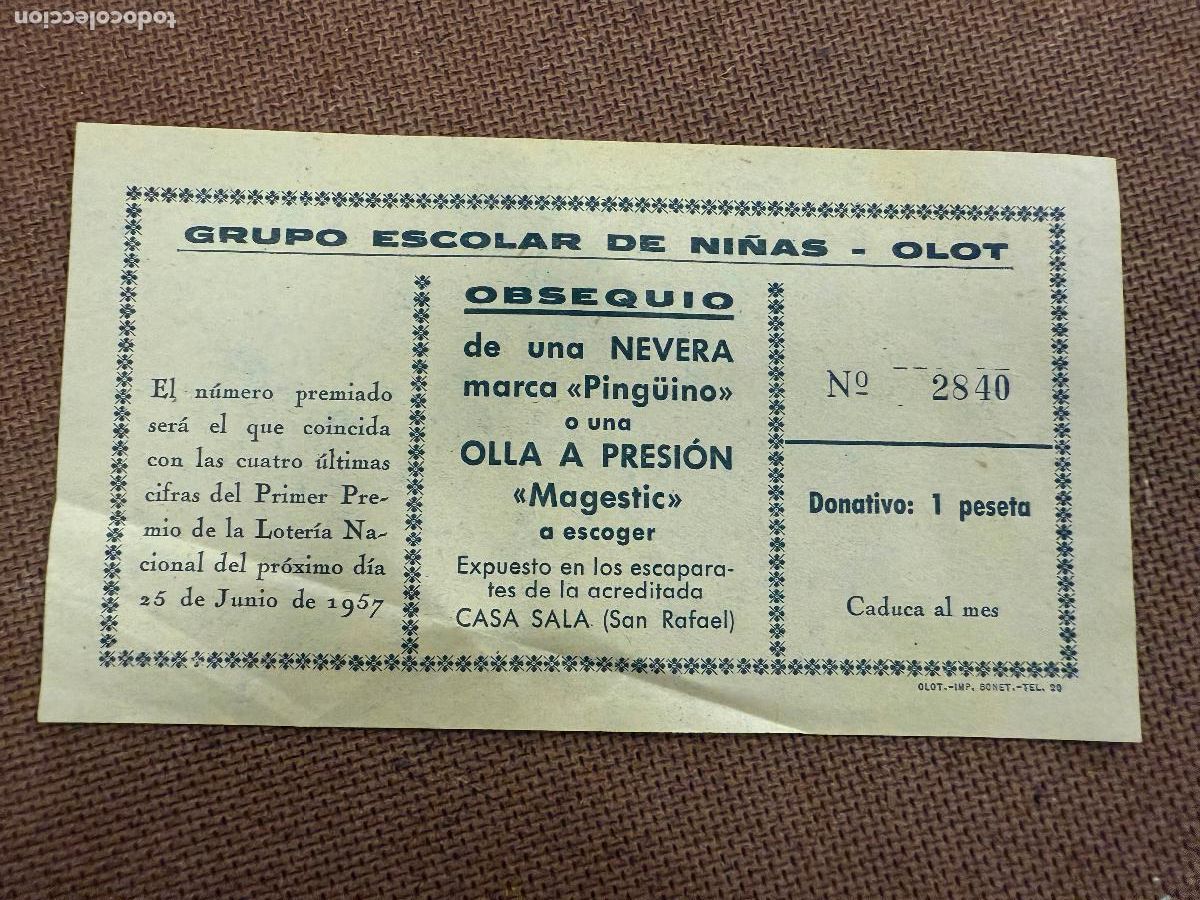 Lotaria Nacional: Curioso boleto de loteria, sorteo de una olla y una nevera. A&ntilde;o 1967. Colegio Escolar de Ni&ntilde;as. Olot