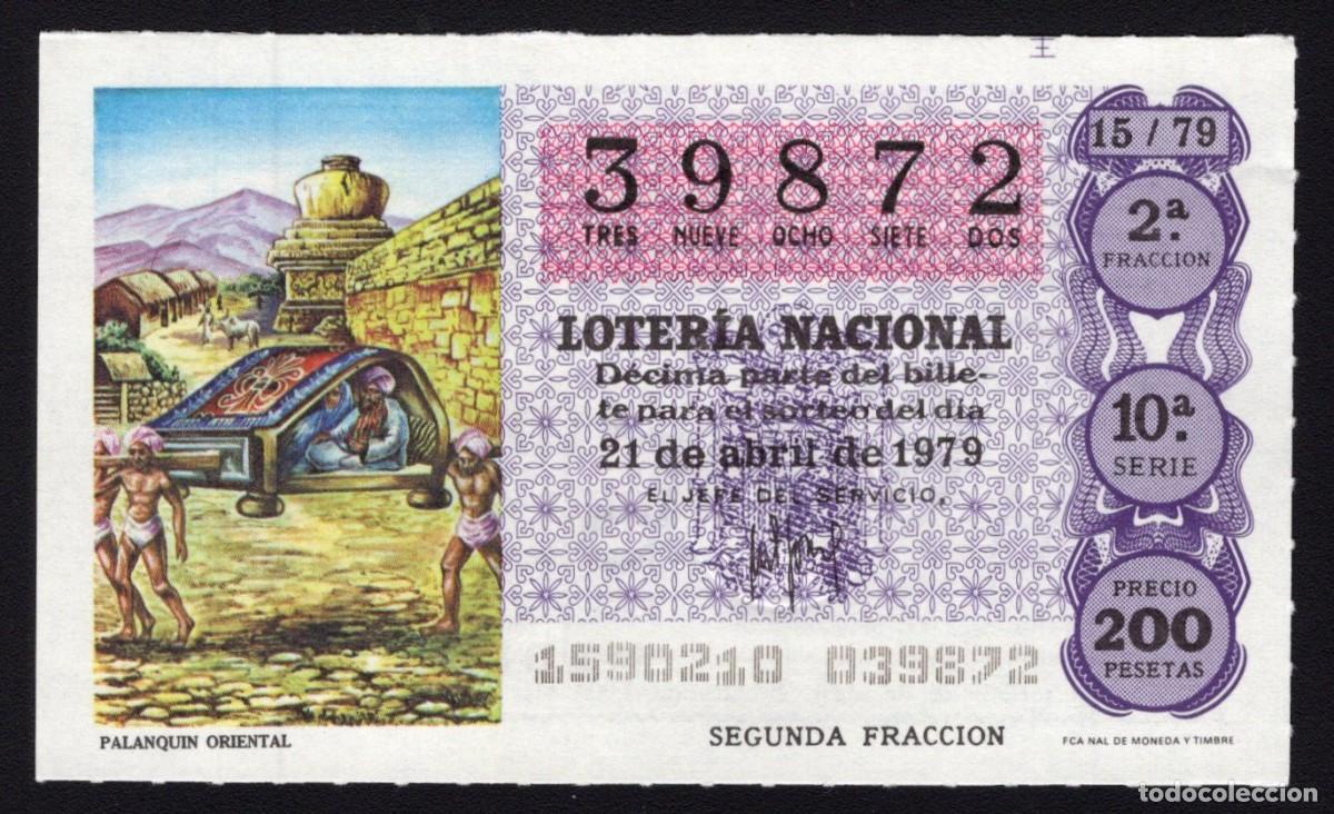 Nationale spanische Lotterie: L. Nacional 21 Abril 1979. Palanqu&iacute;n Oriental. N&ordm; 39872. Adm&oacute;n n&ordm; 12. Conchita. Madrid. Desaparecida
