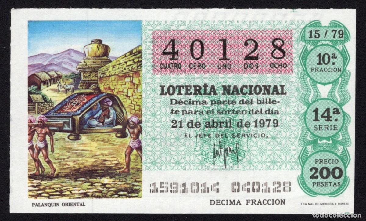 Nationale spanische Lotterie: L. Nacional 21 Abril 1979. Palanqu&iacute;n Oriental. N&ordm; 40128. Adm&oacute;n n&ordm; 92. Madrid.