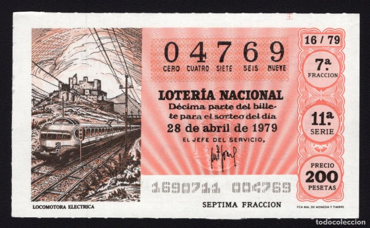 Nationale spanische Lotterie: L. Nacional 28 Abril 1979. L. El&eacute;ctrica. N&ordm; 04769. Adm&oacute;n Hermana Do&ntilde;a Manolita. Madrid. Desaparecida