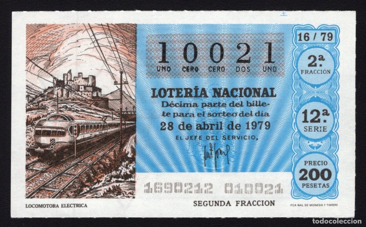 Nationale spanische Lotterie: L. Nacional 28 Abril 1979. Locomotora El&eacute;ctrica. N&ordm; 10021. Adm&oacute;n La Estrella. Madrid. Desaparecida.