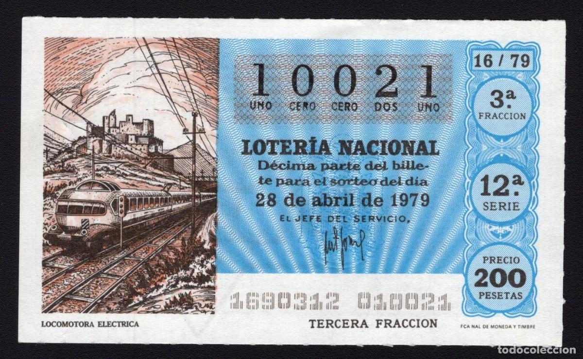 Nationale spanische Lotterie: L. Nacional 28 Abril 1979. Locomotora El&eacute;ctrica. N&ordm; 10021. Adm&oacute;n La Estrella. Madrid. Desaparecida.