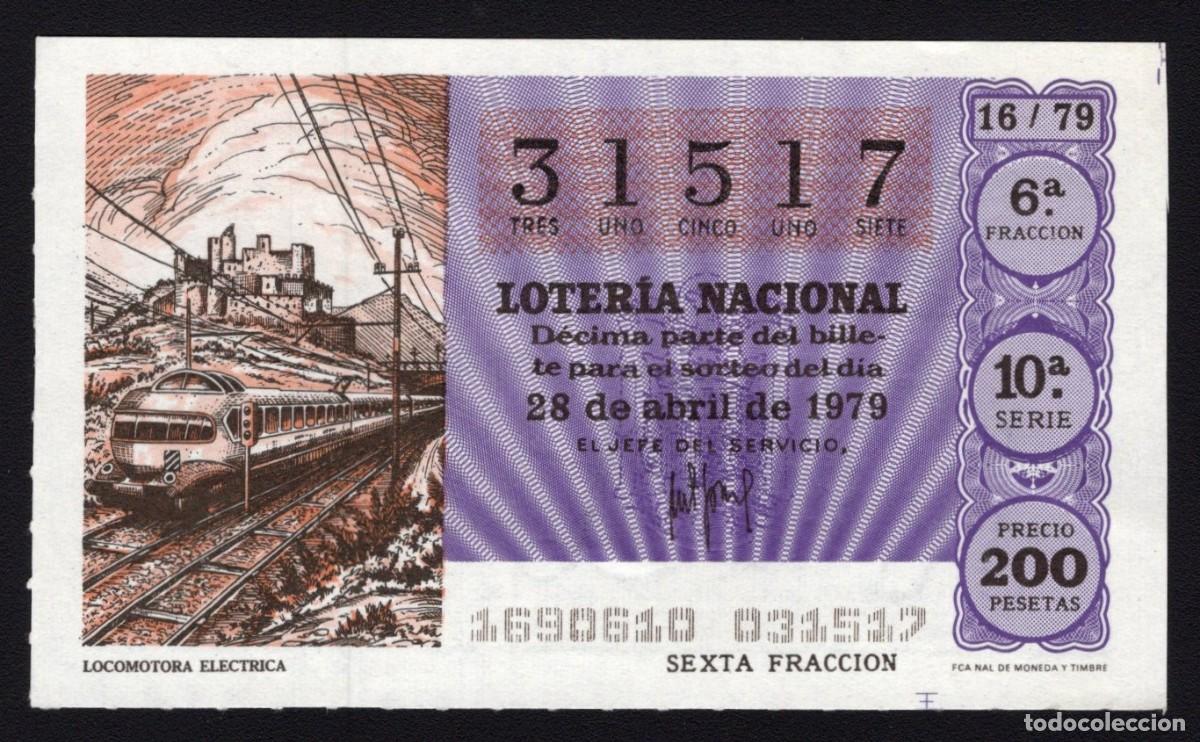 National Spanish Lottery: L. Nacional 28 Abril 1979. Locomotora El&eacute;ctrica. N&ordm; 31517. Adm&oacute;n 17 Aurea. Madrid.