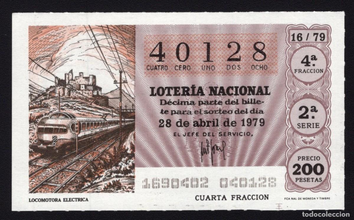 National Spanish Lottery: L. Nacional 28 Abril 1979. Locomotora El&eacute;ctrica. N&ordm; 40128. Adm&oacute;n 92. Madrid.