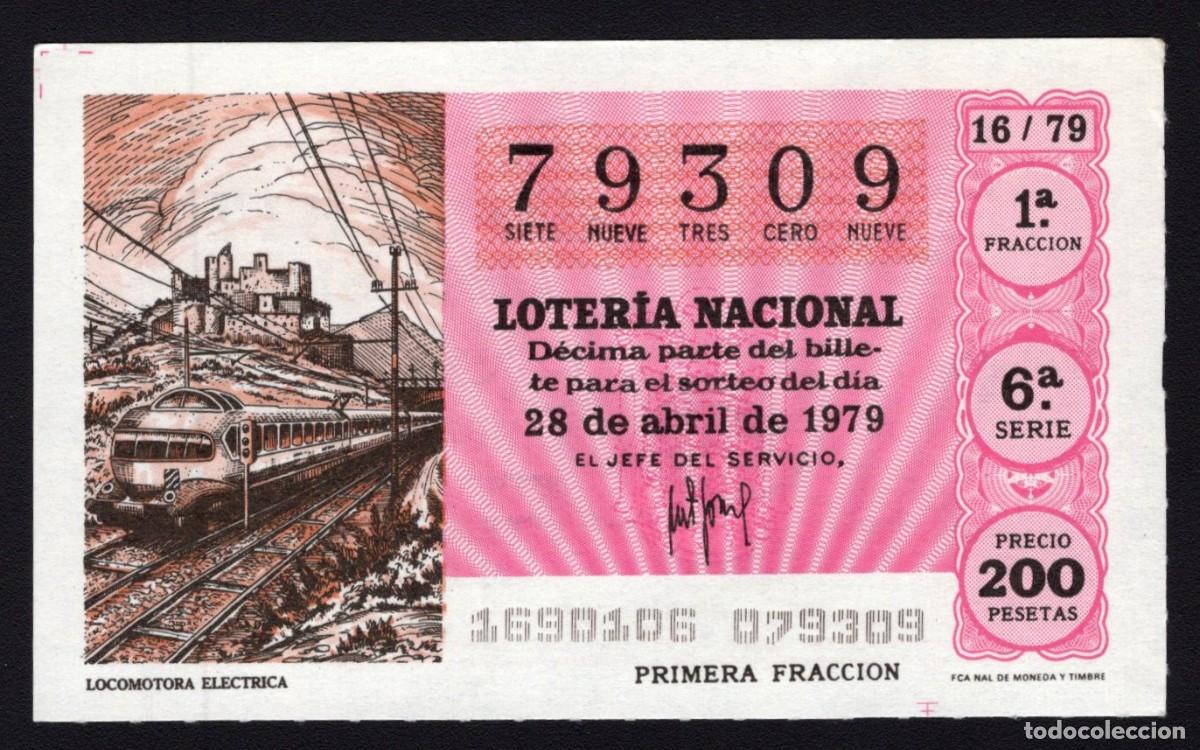 National Spanish Lottery: L. Nacional 28 Abril 1979. L. El&eacute;ctrica. N&ordm; 79309. Adm&oacute;n 12 Conchita. Madrid. Desaparecida.