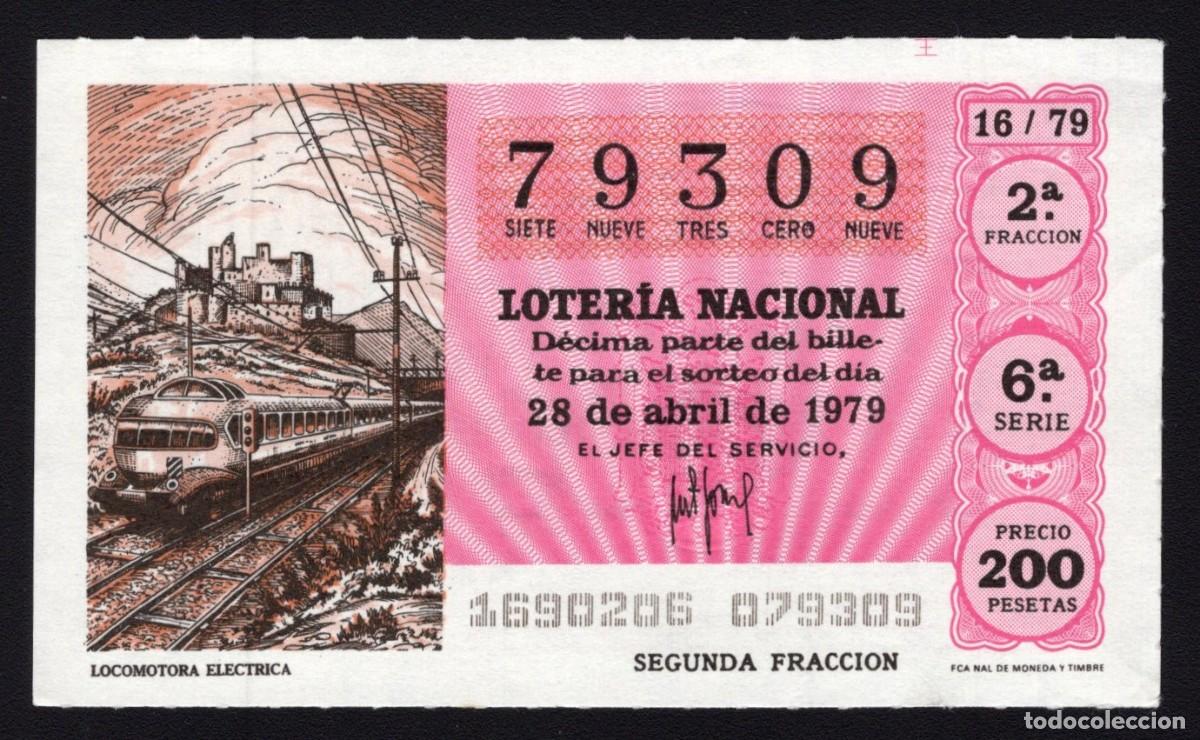 National Spanish Lottery: L. Nacional 28 Abril 1979. L. El&eacute;ctrica. N&ordm; 79309. Adm&oacute;n 12 Conchita. Madrid. Desaparecida.