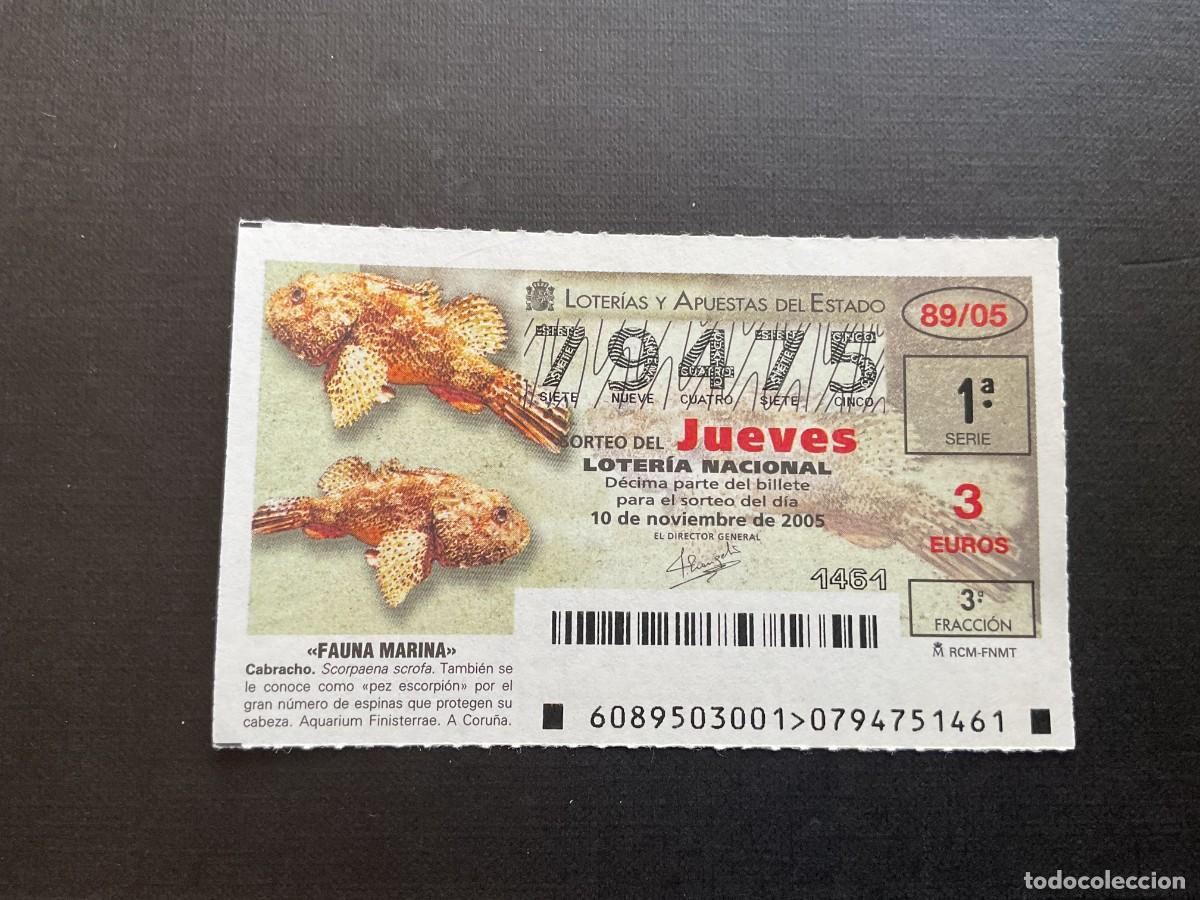National Spanish Lottery: DECIMO LOTERIA JUEVES N&ordm; 79475 SORTEO 89 A&Ntilde;O 2005