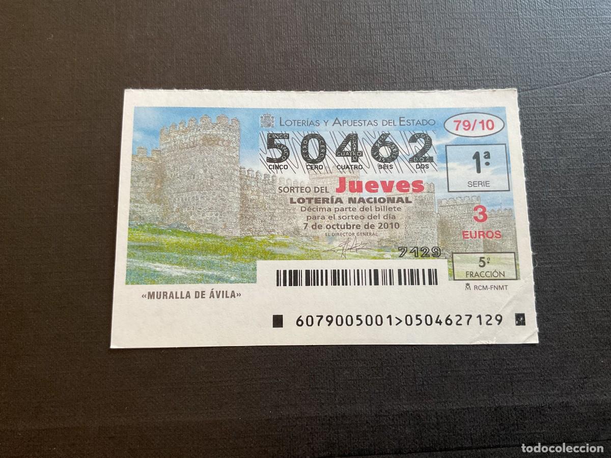 National Spanish Lottery: DECIMO LOTERIA JUEVES N&ordm; 50462 SORTEO 79 A&Ntilde;O 2010.