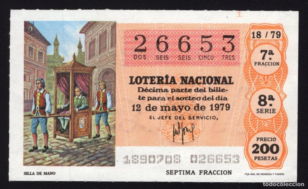 National Spanish Lottery: L. Nacional 12 Mayo 1979. Silla de Mano. N&ordm; 26653. Admon Alhambra. Madrid. Desaparecida.