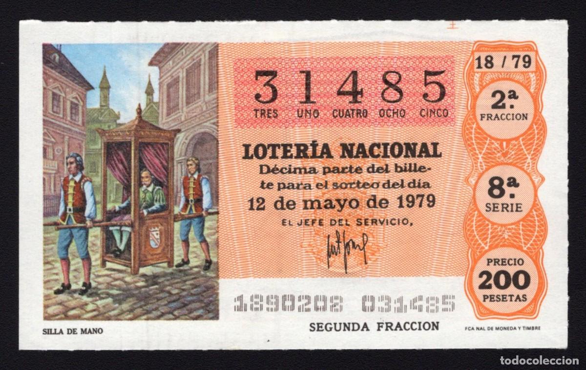 National Spanish Lottery: L. Nacional 12 Mayo 1979. Silla de Mano. N&ordm; 31485. Admon 111. Madrid.