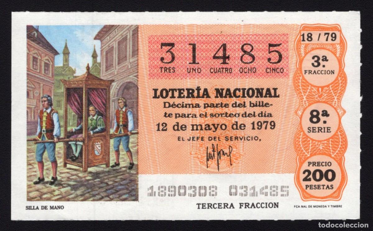 Nationale spanische Lotterie: L. Nacional 12 Mayo 1979. Silla de Mano. N&ordm; 31485. Admon 111. Madrid.