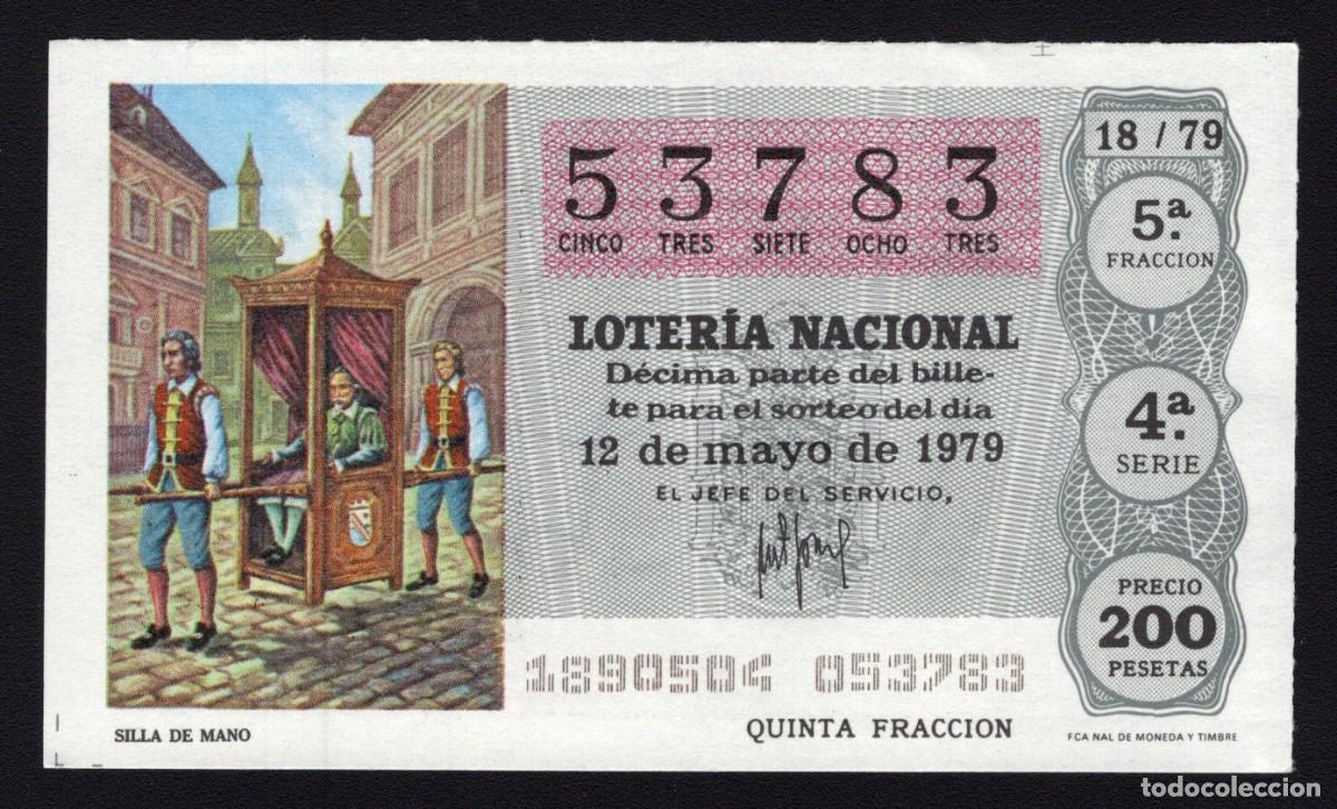 Nationale spanische Lotterie: L. Nacional 12 Mayo 1979. Silla de Mano. N&ordm; 53783. Admon n&ordm; 2 Sonsoles. &Aacute;vila. Desaparecida.