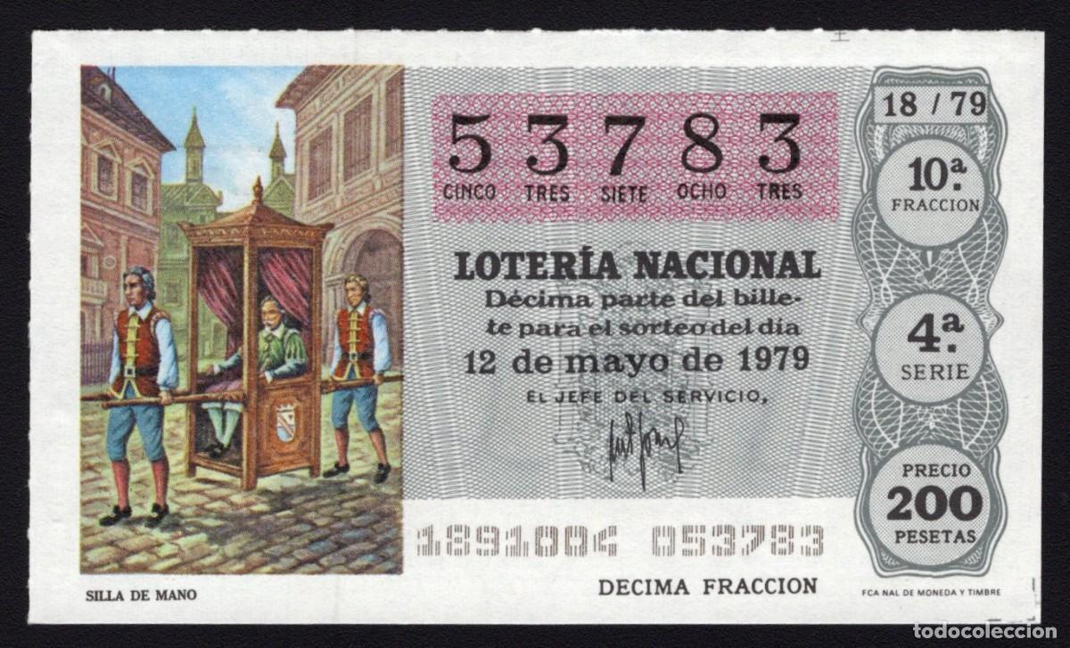 National Spanish Lottery: L. Nacional 12 Mayo 1979. Silla de Mano. N&ordm; 53783. Admon n&ordm; 2 Sonsoles. &Aacute;vila. Desaparecida.