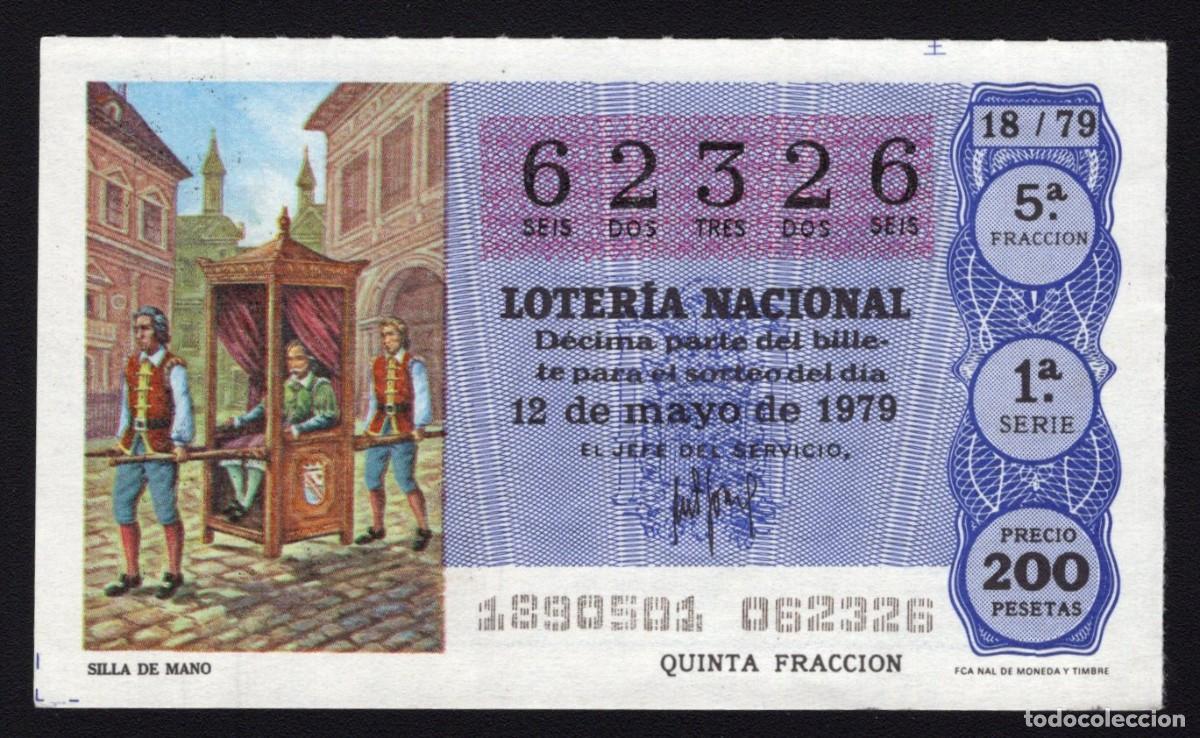 National Spanish Lottery: L. Nacional 12 Mayo 1979. Silla de Mano. N&ordm; 62326. Admon n&ordm; 2 Sonsoles. &Aacute;vila. Desaparecida.