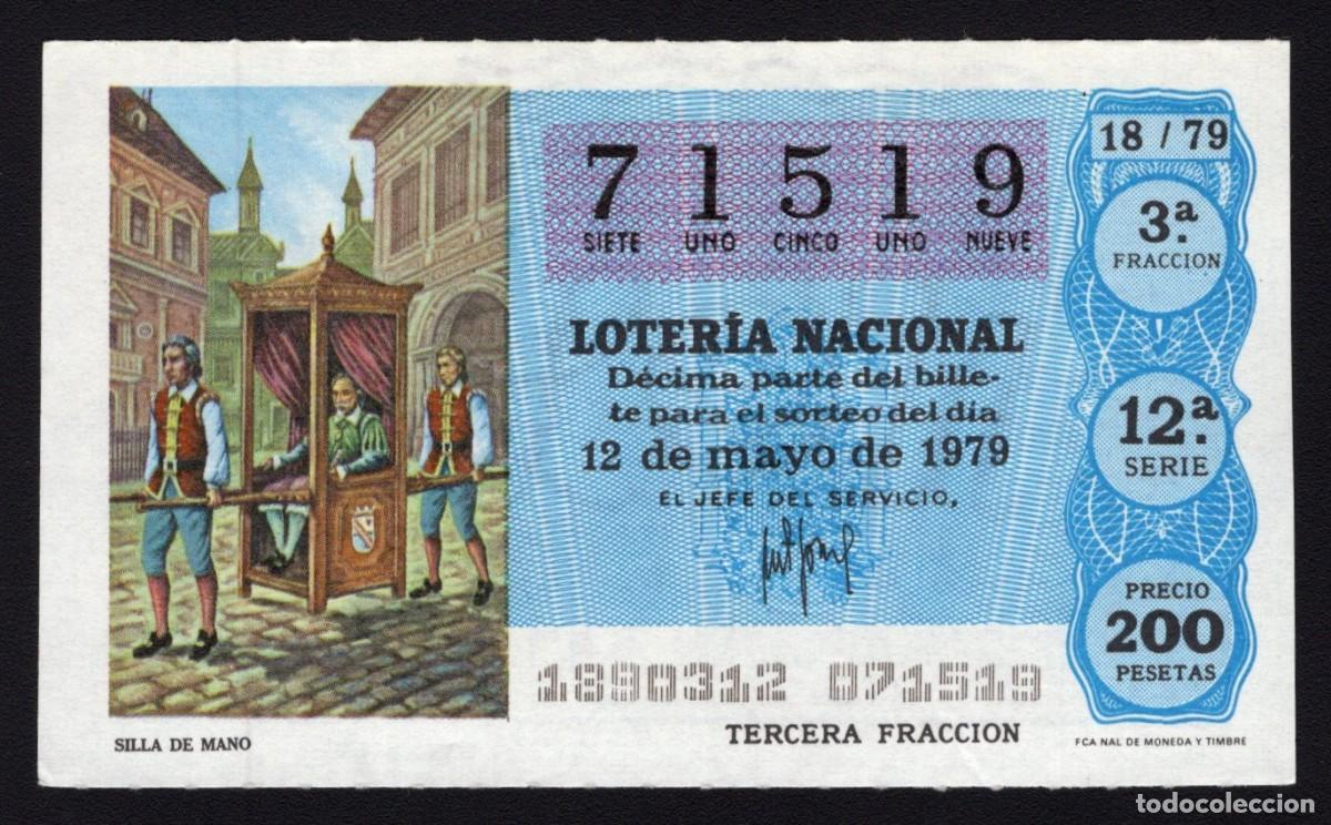Loterie Nationale: L. Nacional 12 Mayo 1979. Silla de Mano. N&ordm; 71519. Admon 141 Estacin Sur autobuses. Madrid. Desapar