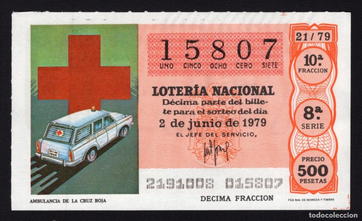 Nationale spanische Lotterie: L. Nacional 2 Junio 1979. Ambulancia Cruz Roja. N&ordm; 15807. Admon n&ordm; 92. Madrid.