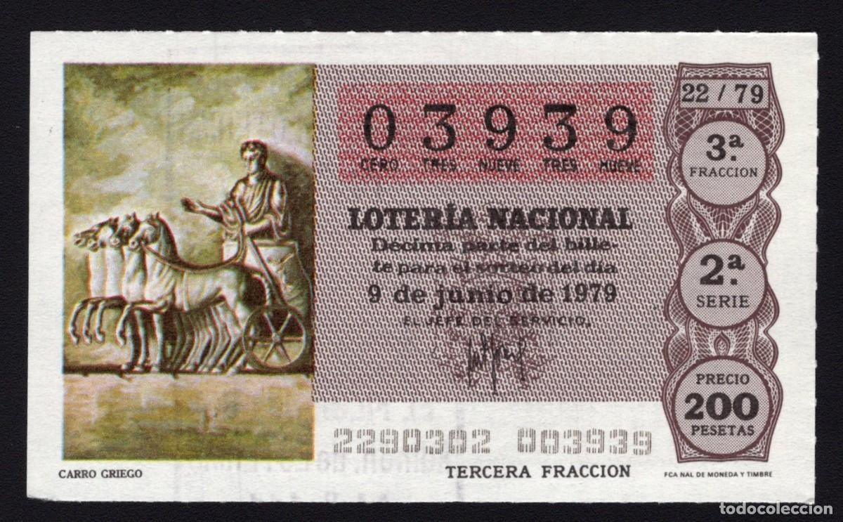 National Spanish Lottery: L. Nacional 9 Junio 1979. Carro Griego. N&ordm; 03939. Admon n&ordm; 111. Madrid.