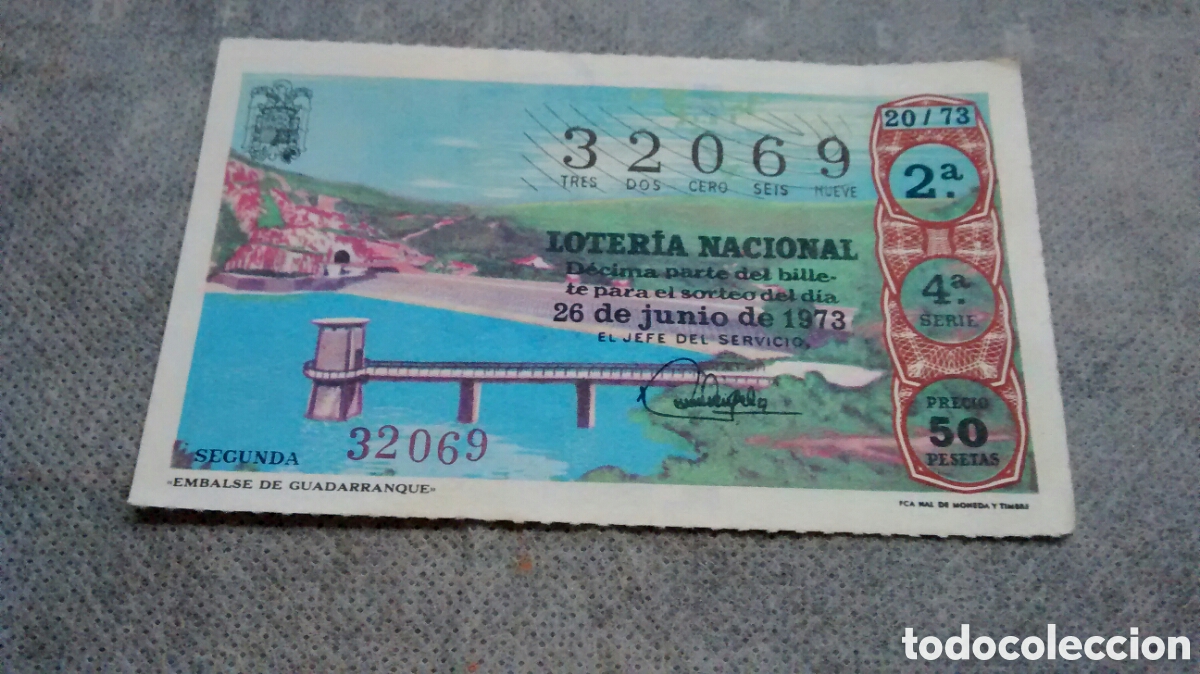 National Spanish Lottery: DECIMO DE LA LOTERIA NACIONAL. SORTEO 26 DE JUNIO 1973. 20/73 EMBALSE DE GUADARRANQUE