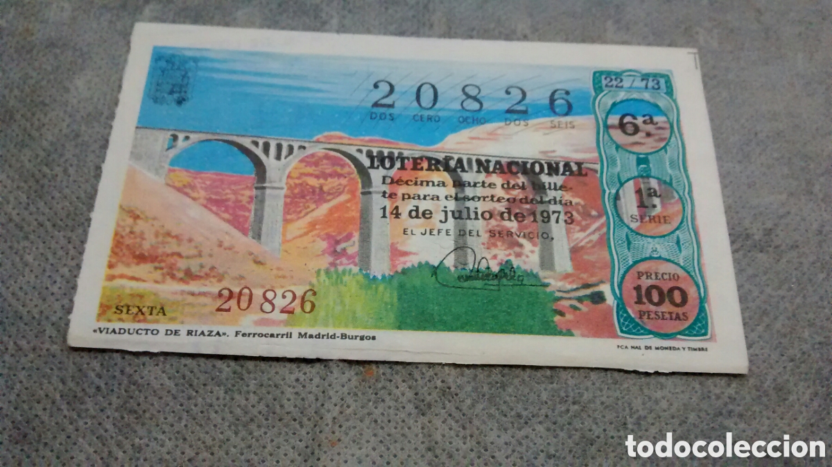 National Spanish Lottery: DECIMO DE LA LOTERIA NACIONAL. SORTEO 14 JULIO 1973 22/73 VIADUCTO DE LA RIAZA. FERROCARRIL