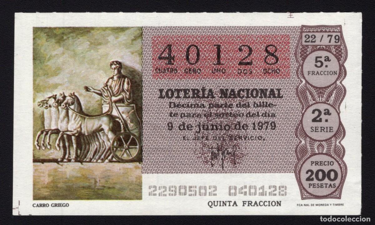 Lotaria Nacional: L. Nacional 9 Junio 1979. Carro Griego. N&ordm; 40128. Admon n&ordm; 92. Madrid.
