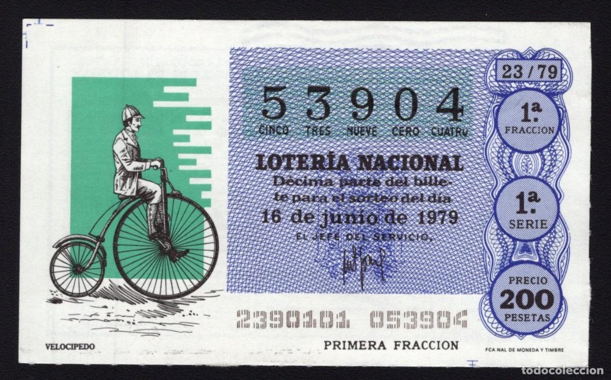 Lotaria Nacional: L. Nacional 16 Junio 1979. Veloc&iacute;pedo. N&ordm; 53904. Admon n&ordm; 92. Madrid.