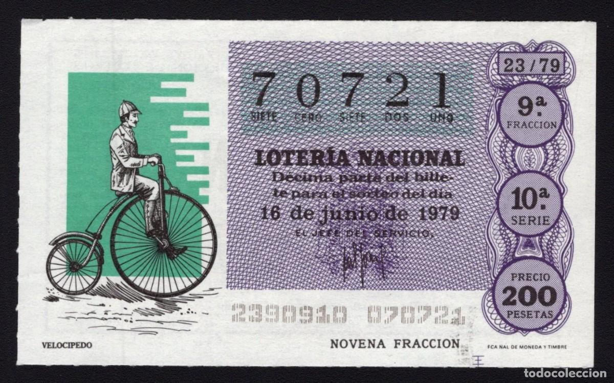 Lotaria Nacional: L. Nacional 16 Junio 1979. Veloc&iacute;pedo. N&ordm; 70721. Admon n&ordm; 34. Madrid. 4. Desaparecida.