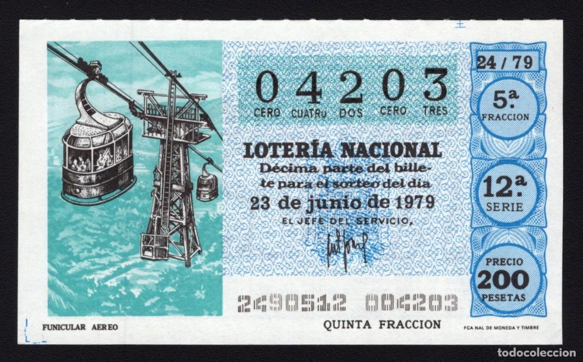 Lotaria Nacional: L. Nacional 23 Junio 1979. Funicular A&eacute;reo. N&ordm; 04203. Admon n&ordm; 24 Madrid.