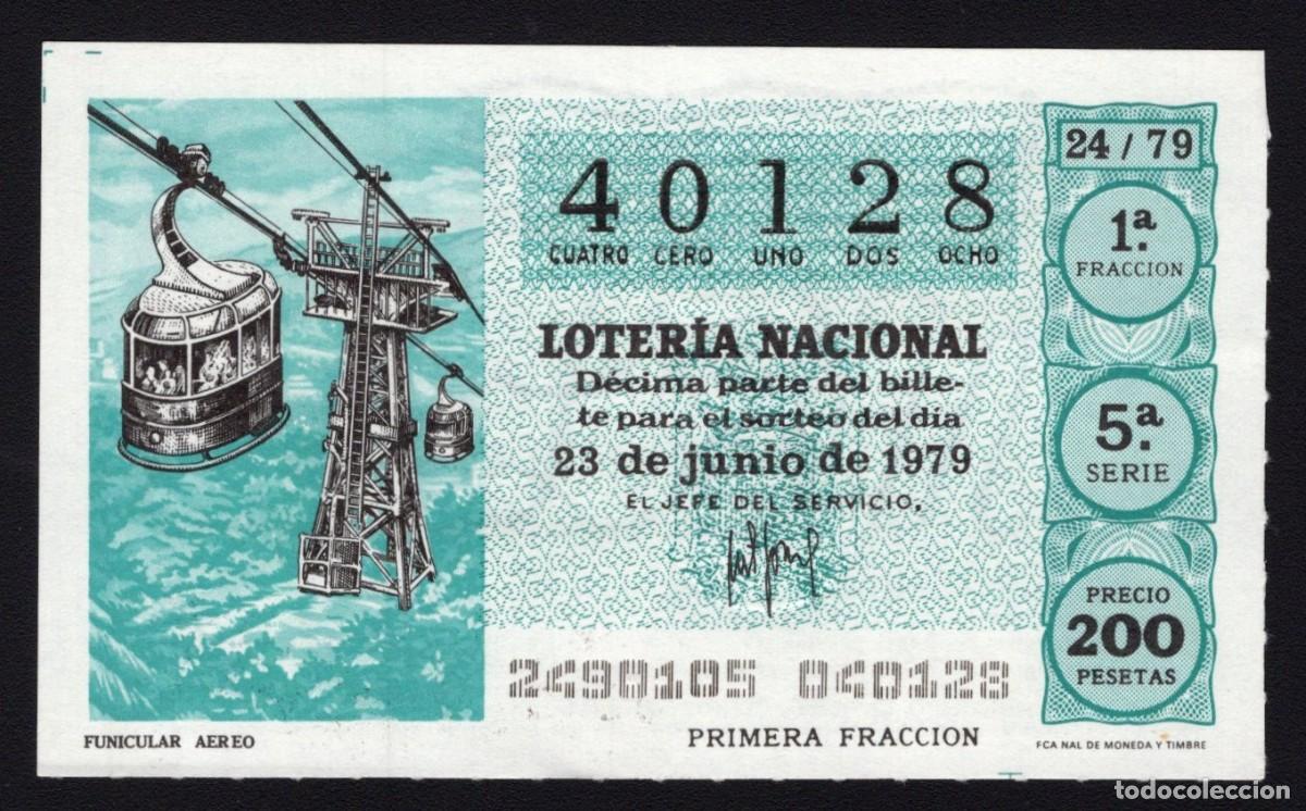 Lotaria Nacional: L. Nacional 23 Junio 1979. Funicular A&eacute;reo. N&ordm; 40128. Admon n&ordm; 92. Madrid.