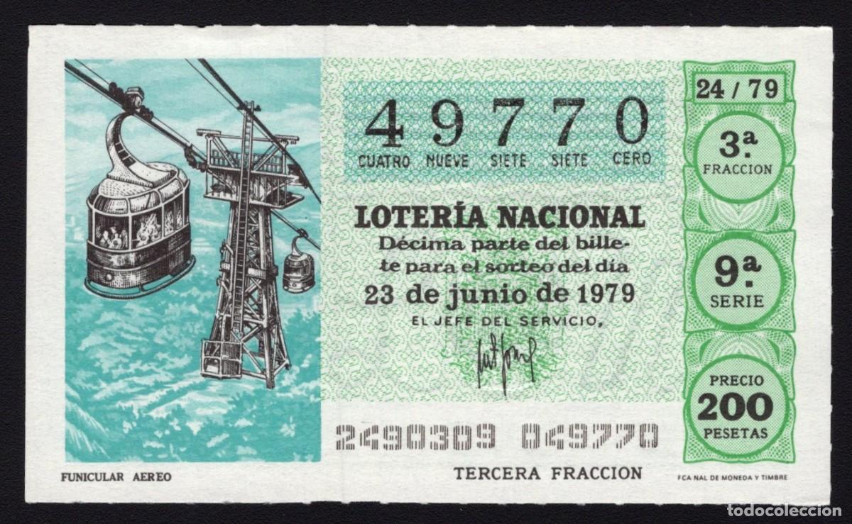 Lotaria Nacional: L. Nacional 23 Junio 1979. Funicular A&eacute;reo. N&ordm; 49770. Admon n&ordm; 76 La Presilla. Madrid. Desaparecida.