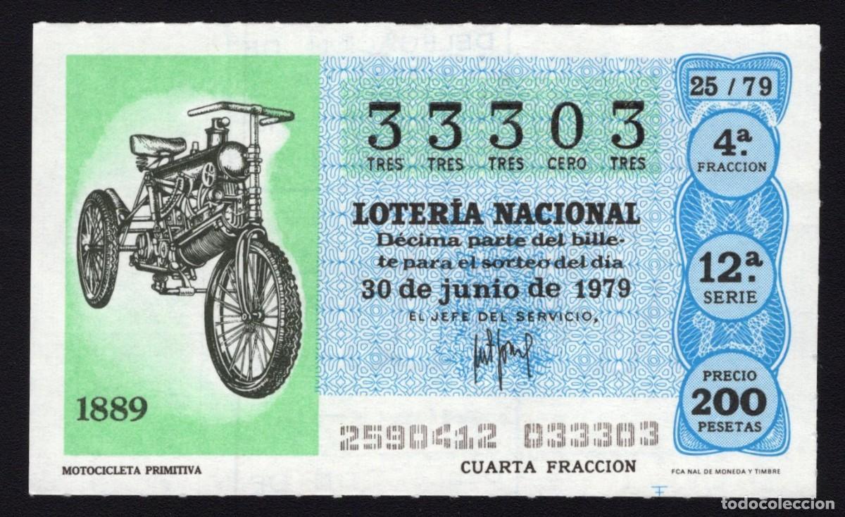 Lotaria Nacional: L. Nacional 30 Junio 1979. Motocicleta Primitiva. N&ordm; 33303. Delegaci&oacute;n de Hacienda. Madrid. Desapare