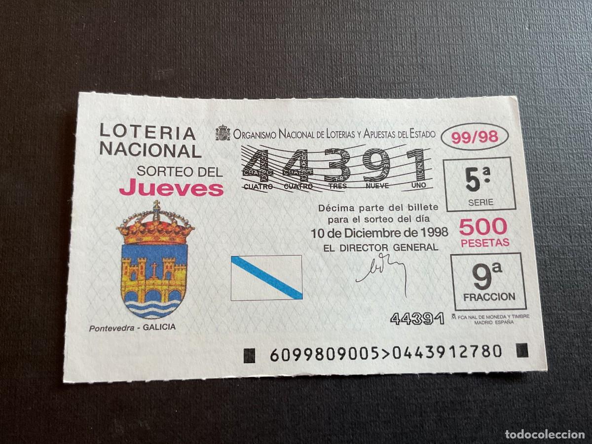 Loterie Nationale: DECIMO LOTERIA JUEVES N&ordm; 44391 SORTEO 99 A&Ntilde;O 1998