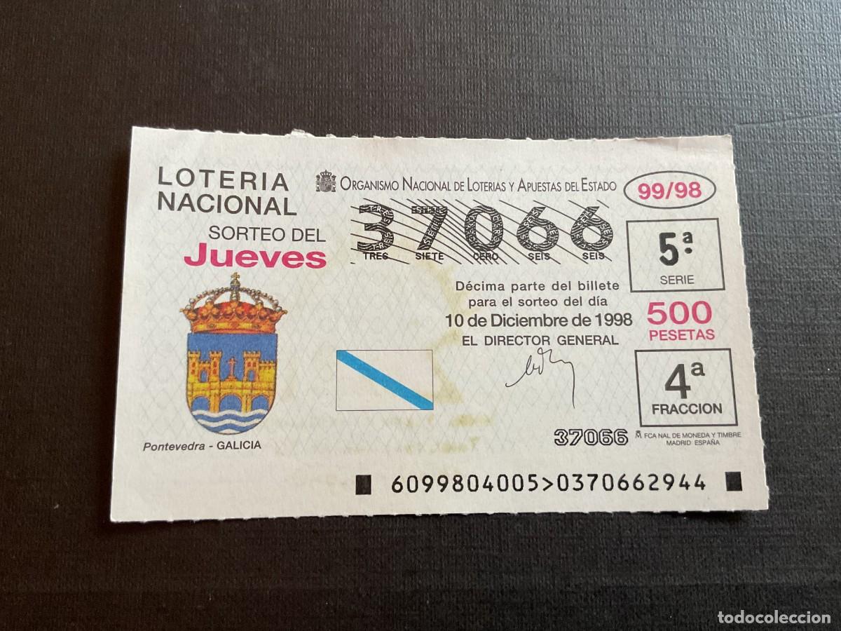Loterie Nationale: DECIMO LOTERIA JUEVES N&ordm; 37066 SORTEO 99 A&Ntilde;O 1998