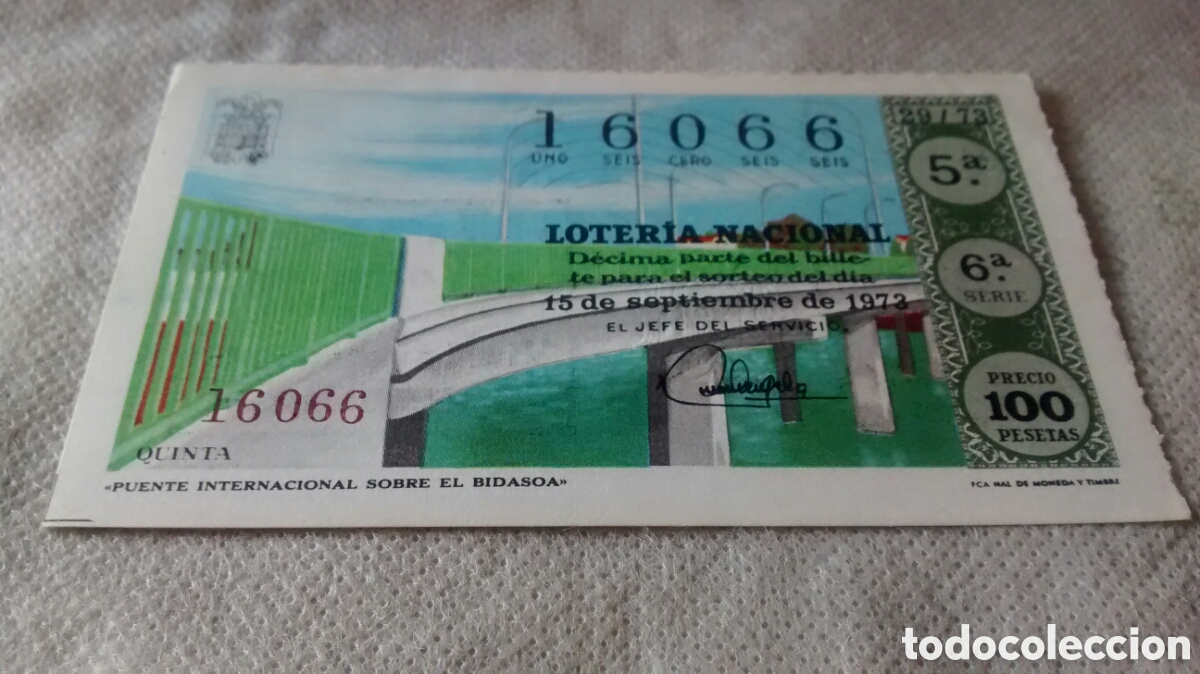 Lotaria Nacional: DECIMO DE LA LOTERIA NACIONAL. SORTEO 15 DE SEPTIEMBRE 1973 29/73 PUENTE INT. SOBRE EL BIDASOA
