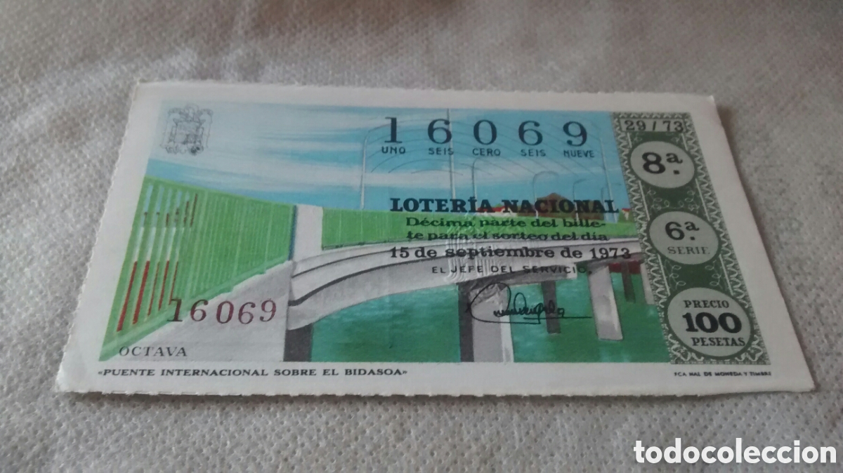 Lotaria Nacional: DECIMO DE LA LOTERIA NACIONAL. SORTEO 15 DE SEPTIEMBRE 1973 29/73 PUENTE INT. SOBRE EL BIDASOA