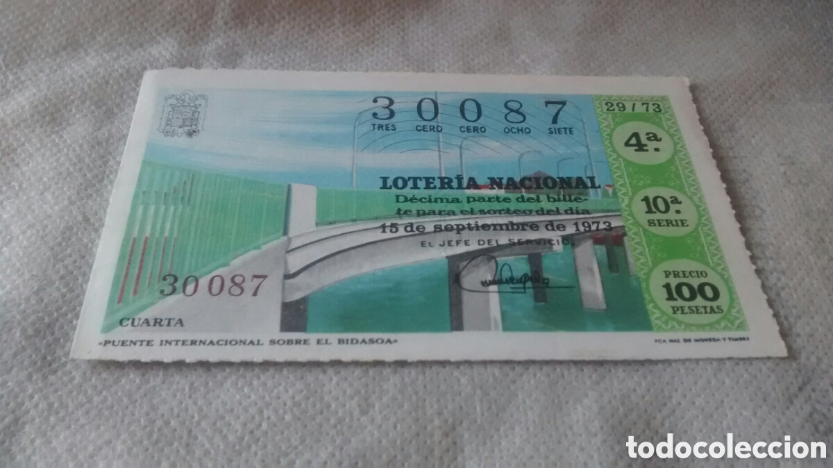Lotaria Nacional: DECIMO DE LA LOTERIA NACIONAL. SORTEO 15 DE SEPTIEMBRE 1973 29/73 PUENTE INT. SOBRE EL BIDASOA