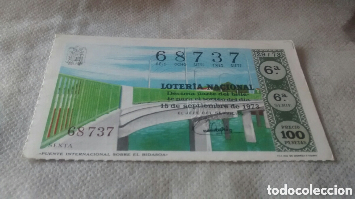 Lotaria Nacional: DECIMO DE LA LOTERIA NACIONAL. SORTEO 15 DE SEPTIEMBRE 1973 29/73 PUENTE INT. SOBRE EL BIDASOA