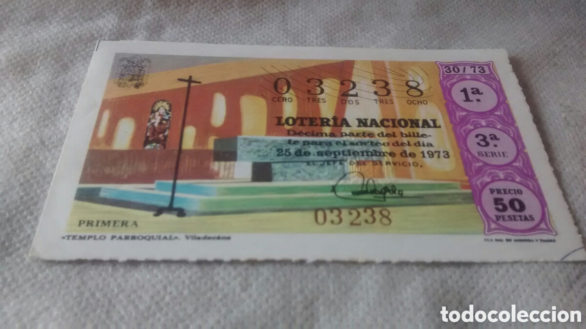 Lotaria Nacional: DECIMO DE LA LOTERIA NACIONAL. SORTEO 25 SEPTIEMBRE 1973 30/73 TEMPLO PARROQUIAL. VILADECANS