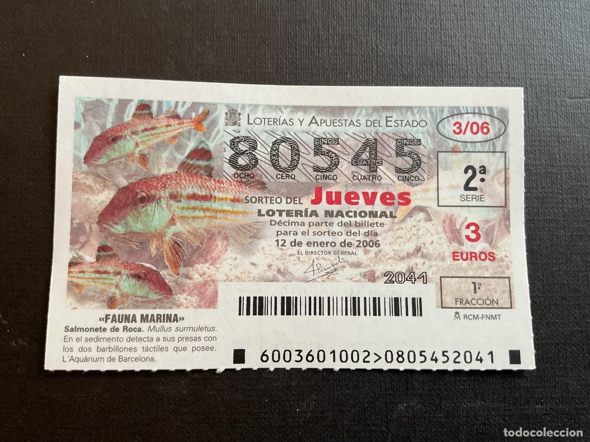 Lotaria Nacional: DECIMO LOTERIA JUEVES N&ordm; 80545 SORTEO 03 A&Ntilde;O 2006.