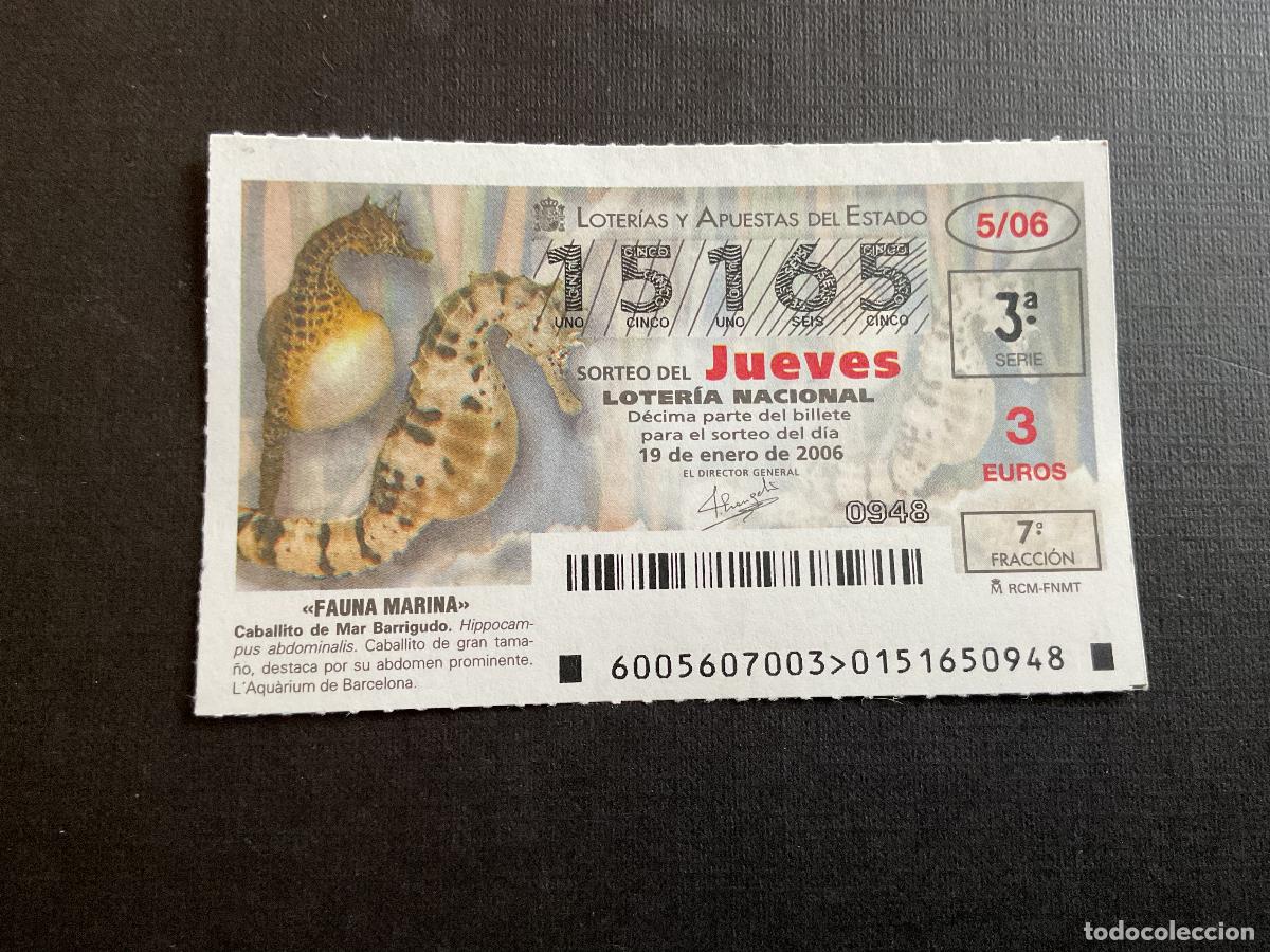 Lotaria Nacional: DECIMO LOTERIA JUEVES N&ordm; 15165 SORTEO 05 A&Ntilde;O 2006.