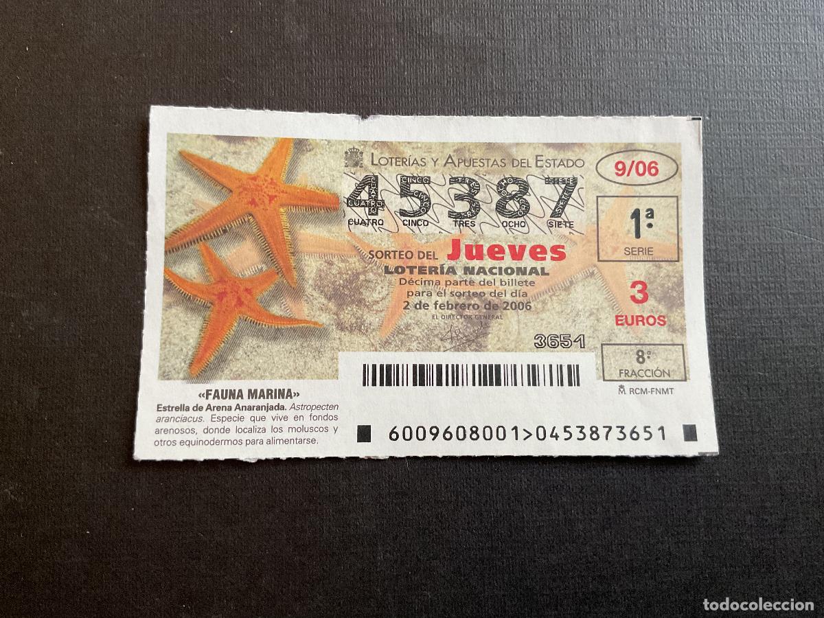 Lotaria Nacional: DECIMO LOTERIA JUEVES N&ordm; 45387 SORTEO 09 A&Ntilde;O 2006.