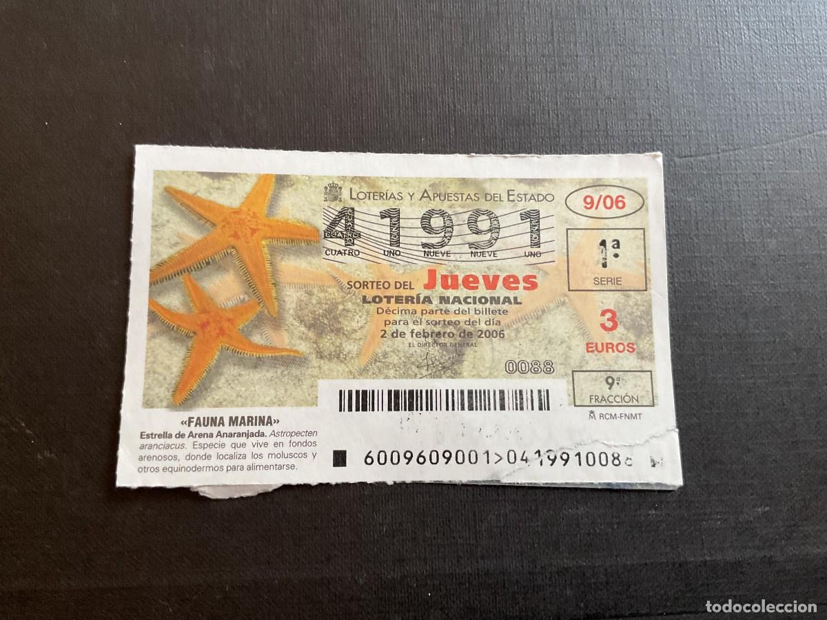 Lotaria Nacional: DECIMO LOTERIA JUEVES N&ordm; 41991 SORTEO 09 A&Ntilde;O 2006.
