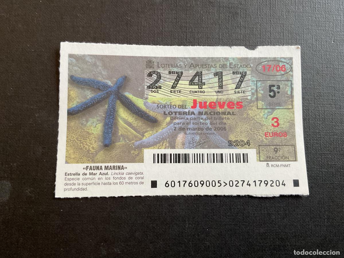 Lotaria Nacional: DECIMO LOTERIA JUEVES N&ordm; 27417 SORTEO 17 A&Ntilde;O 2006.