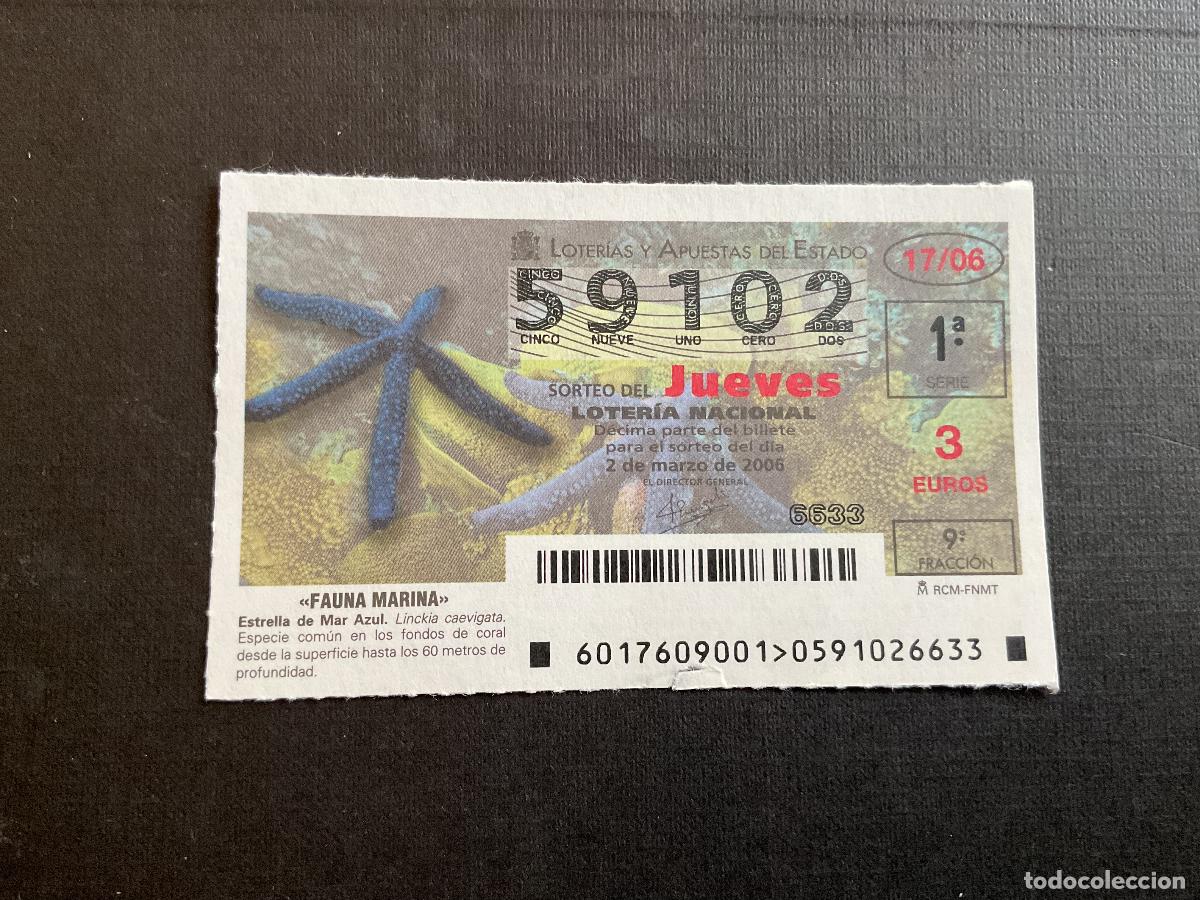 Lotaria Nacional: DECIMO LOTERIA JUEVES N&ordm; 59102 SORTEO 17 A&Ntilde;O 2006